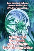 Gehirn und Pandemie: eine aktuelle Betrachtungsweise