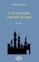 C`era una volta, i racconti di Zaza