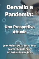 Cervello e Pandemia: Una Prospettiva Attuale