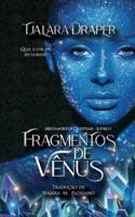 Fragmentos De Vênus