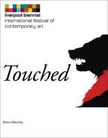 Liverpool Biennial: Touched