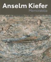 Anselm Kiefer - Memorabilia