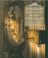 100 Masterpieces from Versailles