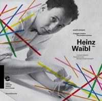 Heinz Waibl: 1931. Graphic Designer