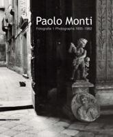 Paolo Monti: Photographs 1935-1982