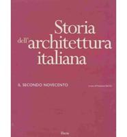 Storia Dell'Architettura Italiana. Il Secondo Novocento