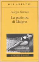 La Pazienza Di Maigret