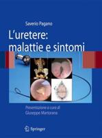 L'uretere: Malattie E Sintomi