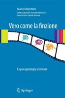 Vero Come La Finzione: La Psicopatologia Al Cinema Vol. 1
