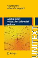 Algebra Lineare Ed Equazioni Differenziali Ordinarie. La Matematica Per Il 3+2