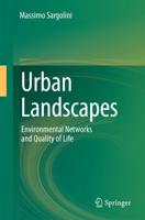 Urban Landscapes: Environmental Networks and the Quality of Life