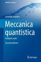 Meccanica Quantistica : Problemi Scelti