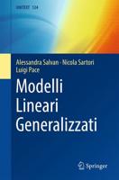 Modelli Lineari Generalizzati. La Matematica Per Il 3+2