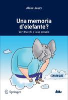 Una memoria d'elefante? : Veri trucchi e false astuzie