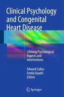 Clinical Psychology and Congenital Heart Disease : Lifelong Psychological Aspects and Interventions