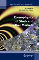 Econophysics of Stock and other Markets : Proceedings of the Econophys-Kolkata II