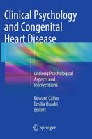 Clinical Psychology and Congenital Heart Disease : Lifelong Psychological Aspects and Interventions
