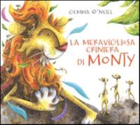 LA MERAVIGLIOSA CRINIERA DI MONTY