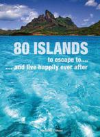 80 Islands to Escape To