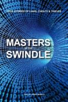 Masters of the Swindle