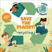 Save the Planet! Recycling