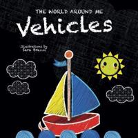 Vehicles: The World Around Me