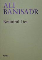 Ali Banisadr - Beautiful Lies