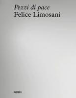 Felice Limosani - Pezzi Di Pace