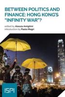 Between Politics and Finance: Hong Kong's "Infinity War"?