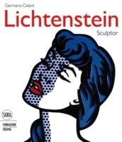 Roy Lichtenstein, Sculptor