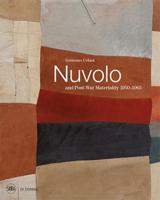 Nuvolo and Post-War Materiality 1950-1965