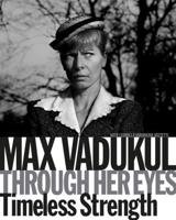 Max Vadukul - Through Her Eyes