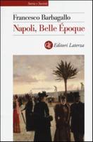 Napoli, Belle Epoque (1885-1915)