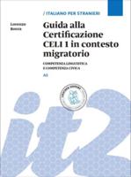 Guida Alla Certificazione CELI 1 in Contesto Migratorio