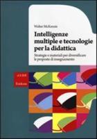 Intelligenze Multiple E Tecnologie Per La Didattica