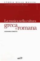 Storia Della Musica Voll I La Musica Nella Cultura Greca E Romana