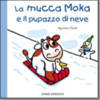 La Mucca Moka E Il Pupazzo Di Neve