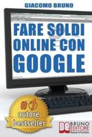Fare Soldi Online Con Google