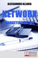 Network marketing online: Come Sfruttare le Risorse della Rete per Ottenere il Massimo Rendimento dal Tuo Business