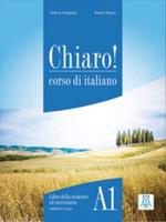 Chiaro! Libro Dello Studente Ed Eserciziario A1