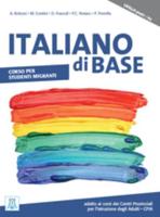 Italiano Di Base. Corso Per Studenti Migranti (Pre-A1/A2)