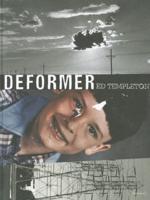 Deformer (Limited Edition)