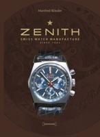 Zenith. Swiss Watch Manufakture