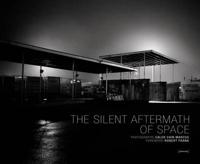 The Silent Aftermath of Space