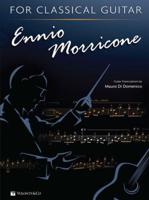 Ennio Morricone for Classical Guitar