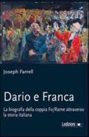 Dario E Franca - La Biografia Della Coppia Fo/Rame