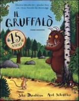 Gruffalo / Gruffalo E La Sua Piccolina