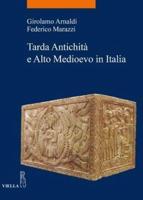 Tarda Antichita E Alto Medioevo in Italia