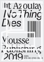 Ilit Azoulay - No Thing Dies