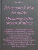Yves Klein - Dreaming in the Dream of Others
